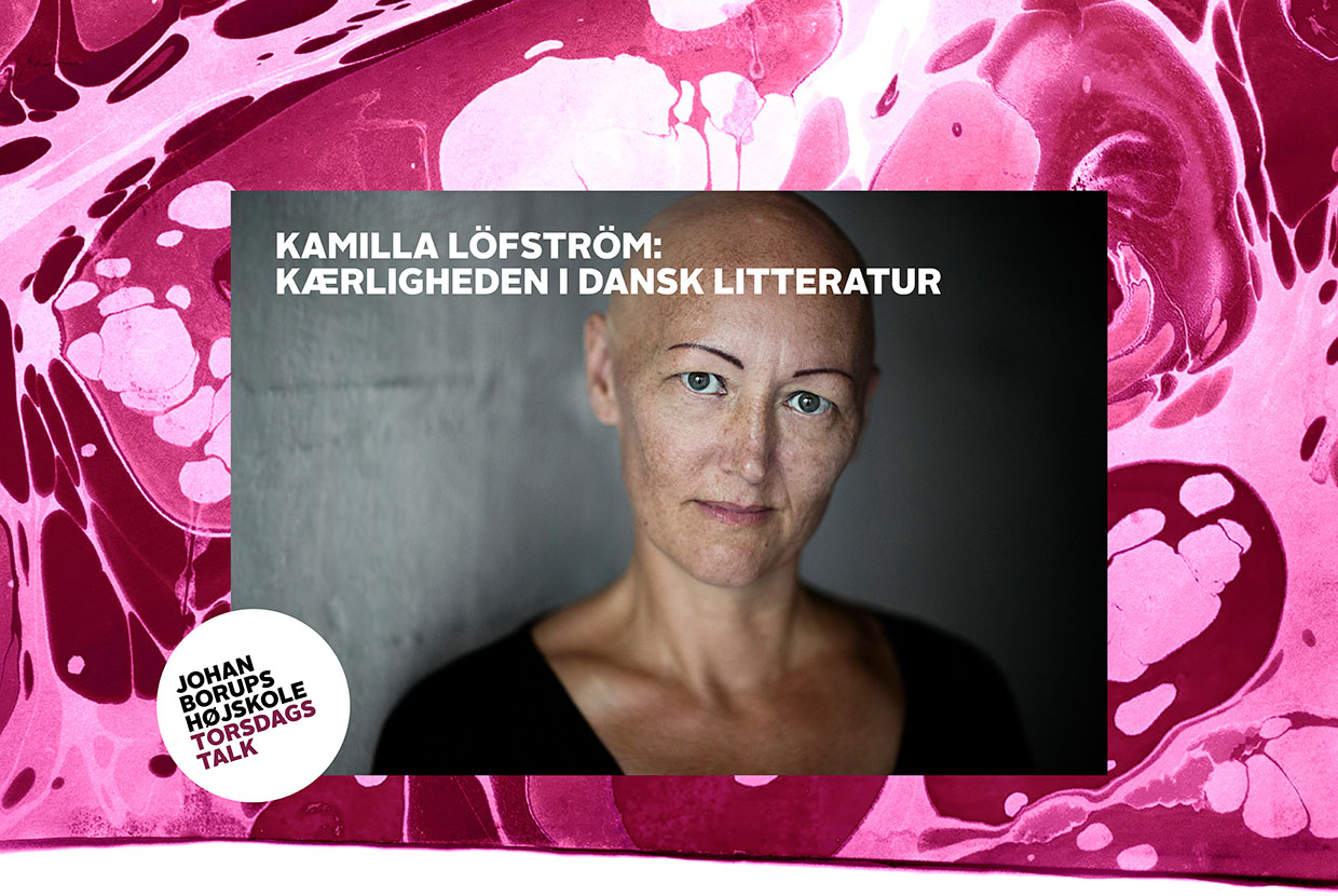 Kamilla Löfström dansk litteratur anmelder Information kærlighed